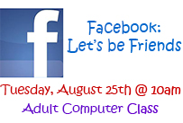 facebook let's be friends Tuesday August 25th at 10am adult computer class