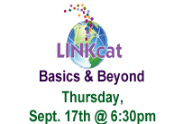 LINKcat basics and beyond Thursday September 17th at 6:30pm