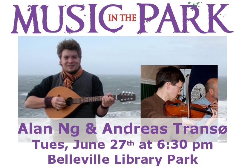 Music in the Park: Alan Ng and Andreas Transo Tuesday June 27th from 6:30-8:00 pm in Belleville Library Park