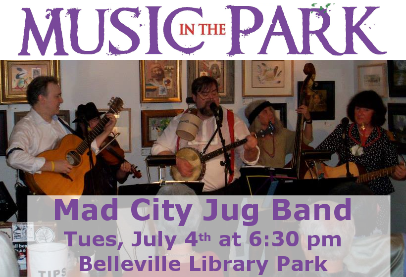 Music in the Park: Mad City Jug Band Tuesday July 4th from 6:30-8:00 pm in Belleville Library Park