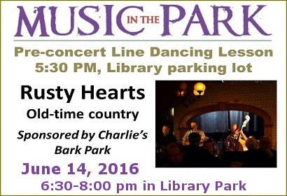 Music in the Park Pre-concert Line Dancing lesson at 5:30 PM in the Library's parking lot followed by Rusty Hearts, old-time country honky tonk