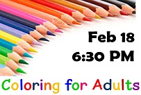 Coloring for adults February 18th at 6:30 PM