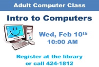 Adult computer class introduction to computers Wednesday February 10th at 10:00 AM Call 608-424-1812 to register