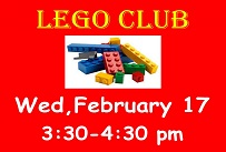 Lego Club Wednesday February 17th from 3:30-4:30 PM
