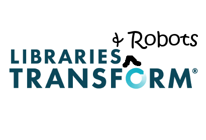 Libraries and robots transform