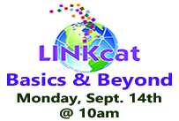 Linkcat basics and beyond Monday September 14th at 1:30pm