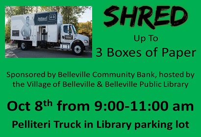 Shred up to 3 boxes of paper October 8th from 9:00-11:00 am Pellitteri Truck in Library Parking Lot