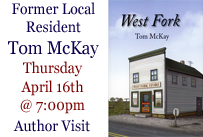 former local resident Tom Mckay Author visit with book cover of West Fork
