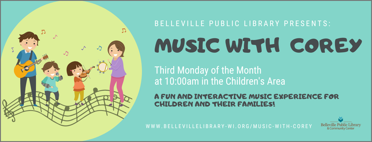 Music with Corey on the Third Monday of the Month at 10:00am