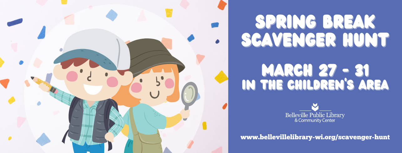Spring Break Scavenger Hunt March 27 - 31