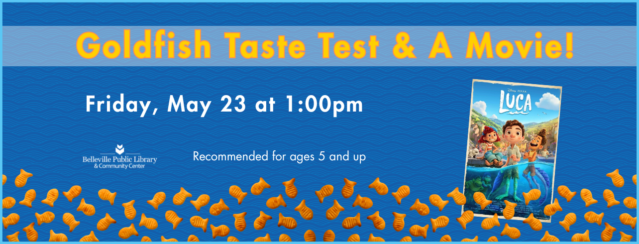 Goldfish Taste Test & A Movie!
