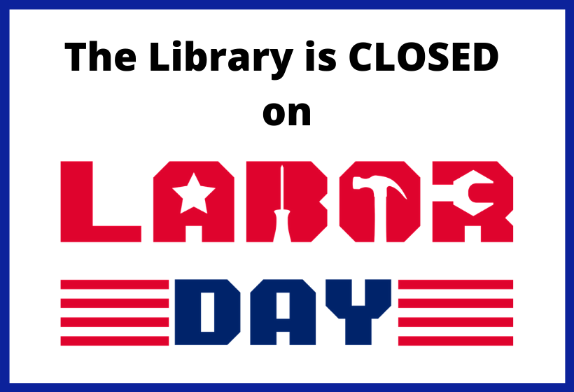 Closed for Labor Day