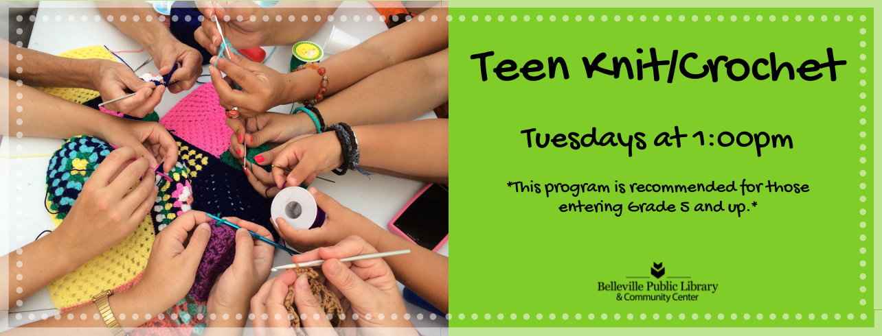 Teen Knit/Crochet on Tuesdays at 1:00pm