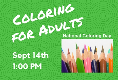 National Coloring Day : Friday, Sept 14! 1:00 pm