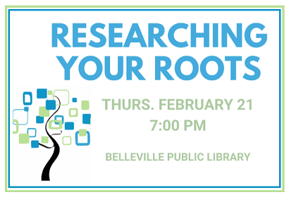 Researching your Roots, Thursday, February 21, 2019 at 7:00 pm