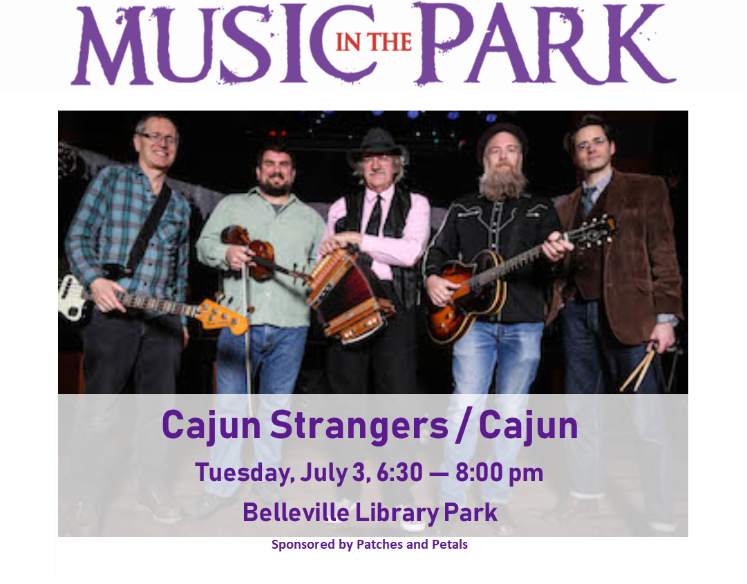 Cajun Strangers, July 3, 6:30 pm at Belleville Library Park