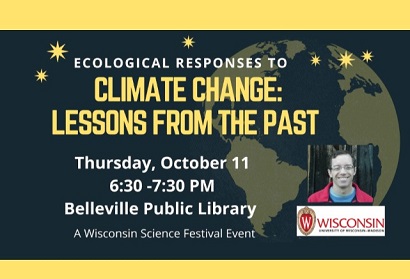 Ecological Responses to Climate Change: Lessons from the Past, October 11 at 6:30 pm