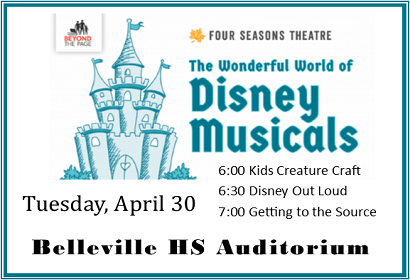 Wonderful World of Disney Musicals, Tuesday, April 30, 6:00 - 7:30 pm at the Belleville High School Auditorium