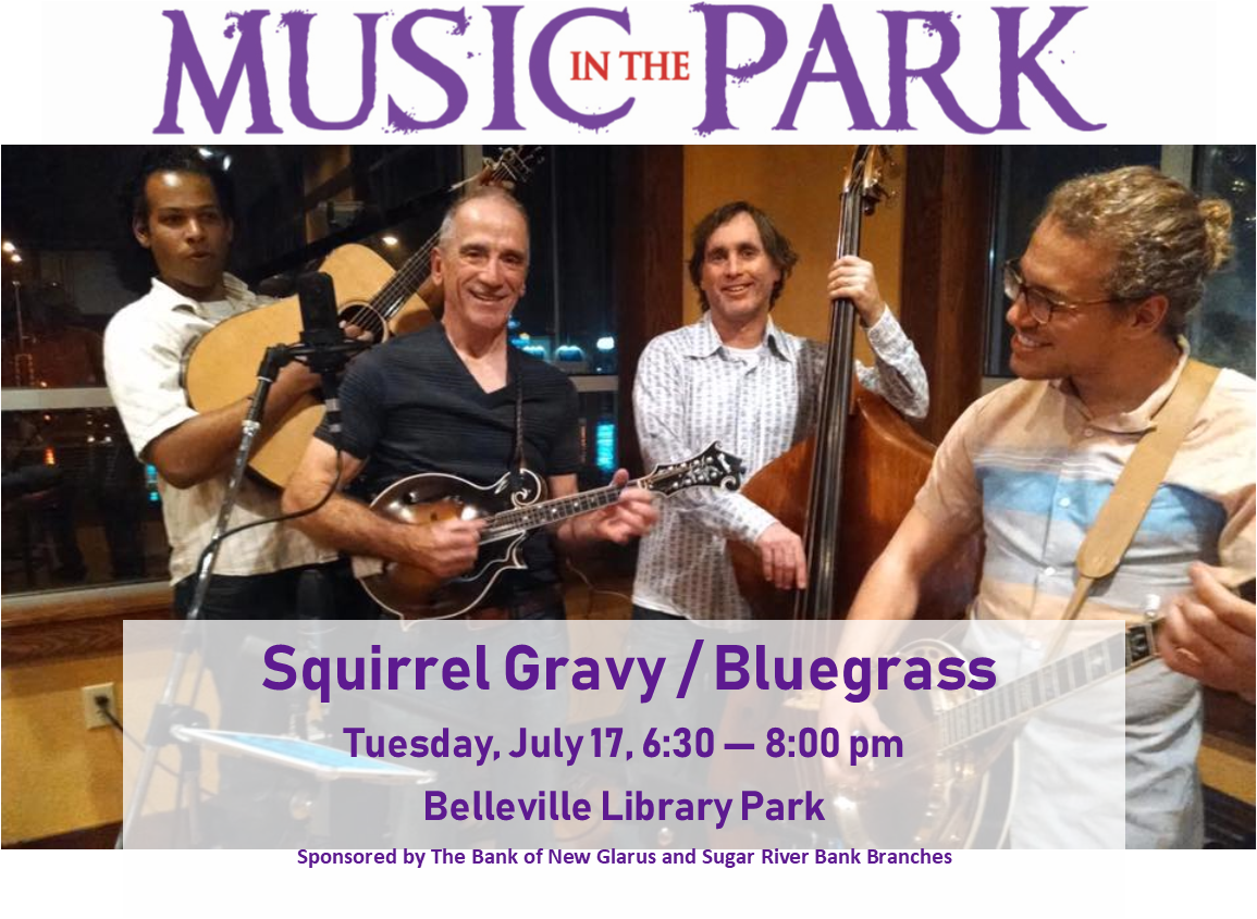 Squirrel Gravy, July 17 at 6:30 pm at Belleville Library Park