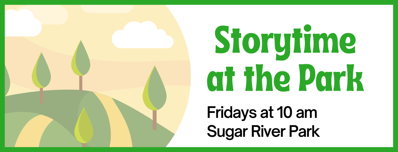 Storytime in the Park, Sugar River Park shelter, Fridays in September and October at 10 am