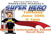 Professor Marvel's Super Hero Magic Show Tuesday June 30 at 1pm