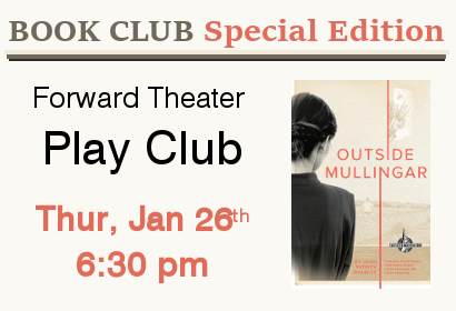 Book Club Special Edition Forward Theater Play Club Thursday January 26th at 6:30 pm