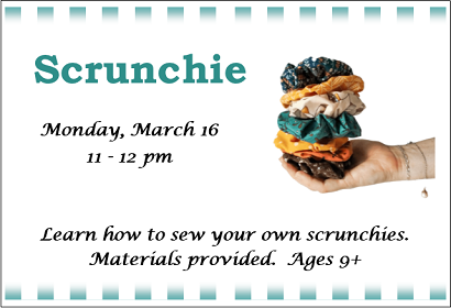Cancelled - Scrunchie, Monday, March 16, 2020 at 11:00 am. All Ages.