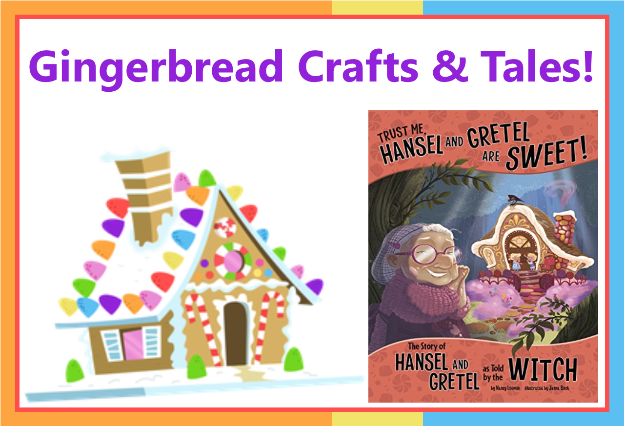 Gingerbread crafts and tales